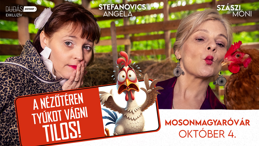 Tyúkot vágni tilos belépőjegy 2.kat. Mosonmagyaróvár, 2025.10.04.